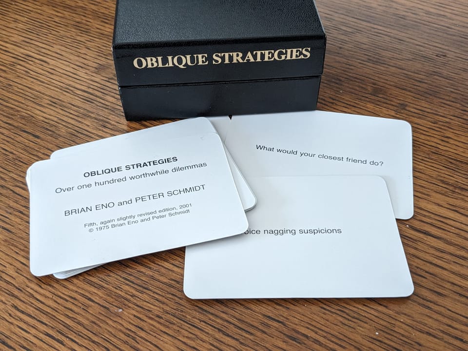 Oblique Strategies